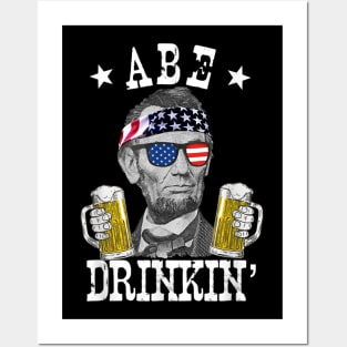 Abe Drinkin Patriotic American Abraham Lincoln Drinking T shirt Posters and Art
